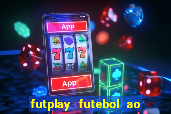 futplay futebol ao vivo apk